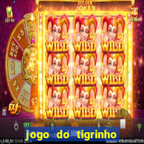 jogo do tigrinho apk dinheiro infinito